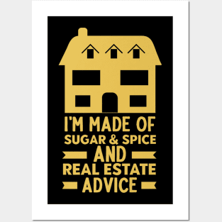 I'm Made Of Sugar & Spice & Real Estate Advice Funny Realtor Posters and Art